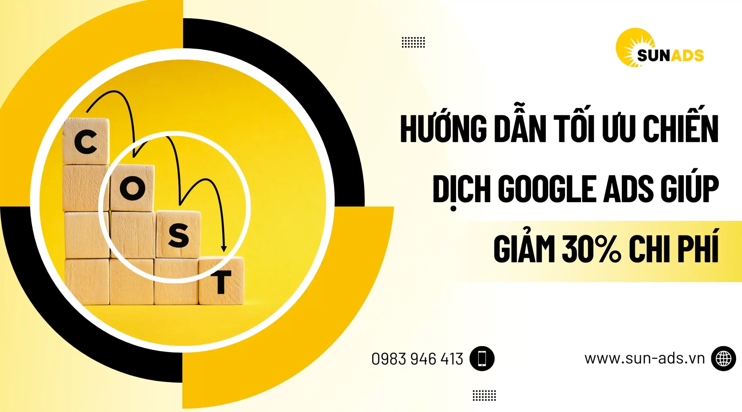 Hướng dẫn tối ưu Google ads cùng Sun Ads